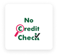No credit check